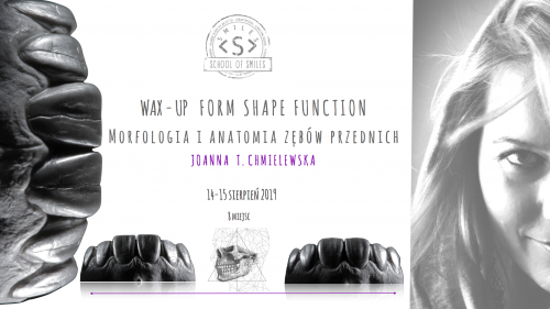 WAX-UP Form Shape Function Morfologia I anatomy zębów przednich